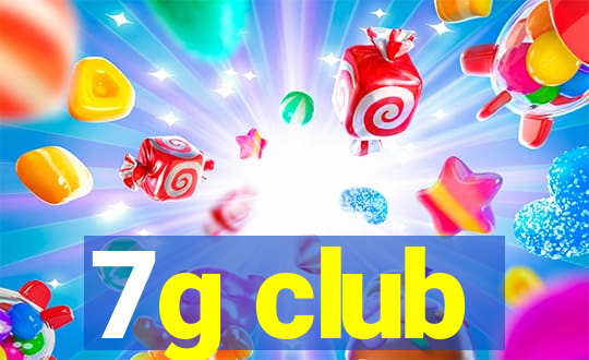 7g club